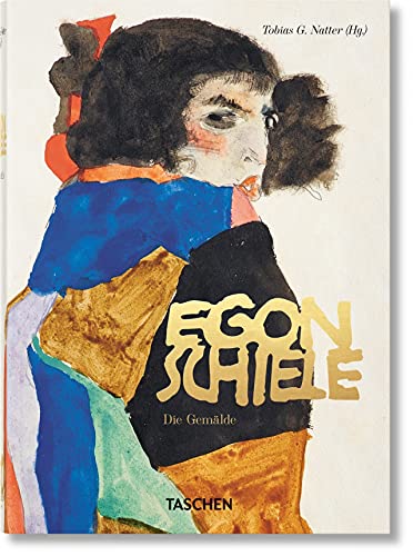 9783836581226: Egon Schiele. Die Gemälde. 40th Ed.