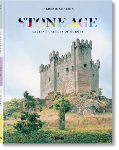 9783836585019: Frdric Chaubin. Stone Age: Ancient castles of Europe