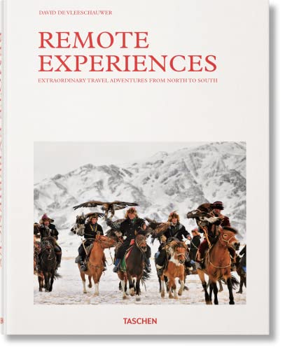 Beispielbild fr Remote Experiences. Extraordinary Travel Adventures from North to South De Vleeschauwer, David and Pappyn, Debbie zum Verkauf von BcherExpressBerlin