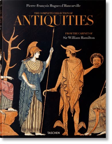 9783836587631: D'Hancarville. The Complete Collection of Antiquities from the Cabinet of Sir William Hamilton