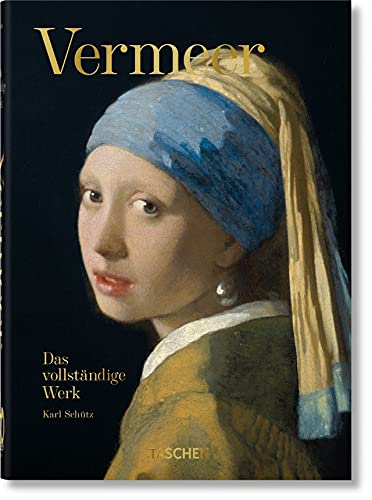 Beispielbild fr Vermeer. Das vollstndige Werk. 40th Ed. zum Verkauf von Blackwell's