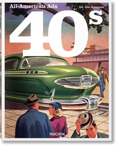 Stock image for All-American Ads of the 40s for sale by GF Books, Inc.