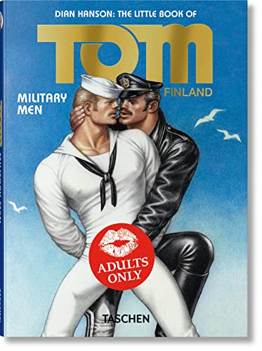 Imagen de archivo de Dian Hanson: The Little Book of Tom Finland; Military Men [Hardcover] Tom of Finland and Hanson, Dian a la venta por Lakeside Books