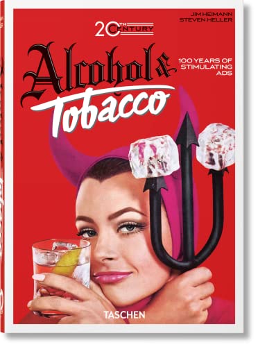 Stock image for 20th Century Alcohol &amp; Tobacco Ads for sale by Blackwell's