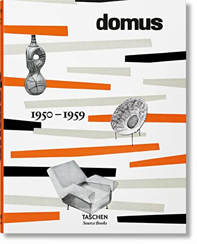 Stock image for Domus: 19501959 [Hardcover] Fiell, Charlotte; Fiell, Peter; Ponti, Lisa Licitra; Sottsass, Ettore, Jr. and Spinelli, Luigi for sale by Lakeside Books