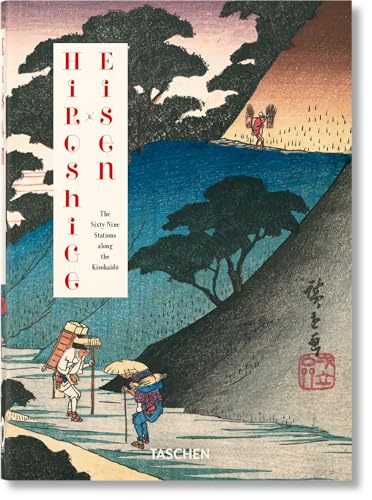 9783836594875: Hiroshige & Eisen. The Sixty-Nine Stations along the Kisokaido. 40th Ed.