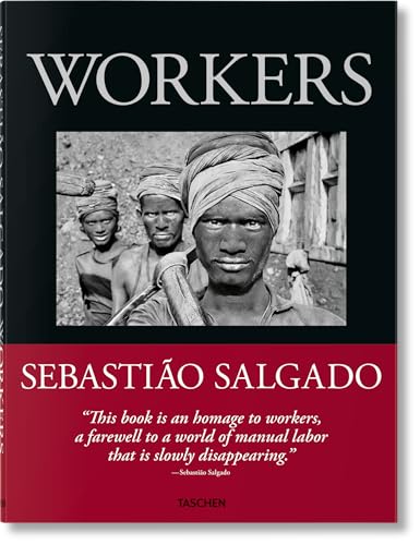 Imagen de archivo de Sebastio Salgado. Workers. an Archaeology of the Industrial Age a la venta por Lakeside Books