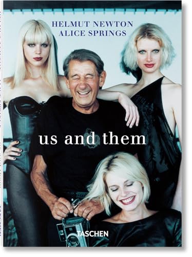 9783836596916: Helmut Newton & Alice Springs. Us and Them