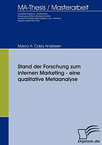 Beispielbild fr Stand der Forschung zum internen Marketing:eine qualitative Metaanalyse zum Verkauf von Chiron Media
