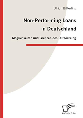 9783836655767: Non-Performing Loans in Deutschland: Mglichkeiten und Grenzen des Outsourcing