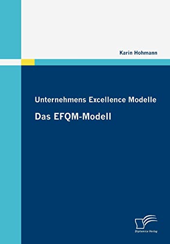 Beispielbild fr Unternehmens Excellence Modelle: Das EFQM-Modell zum Verkauf von Chiron Media