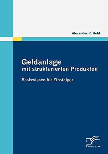 Imagen de archivo de Geldanlage mit strukturierten Produkten (German Edition) a la venta por Lucky's Textbooks