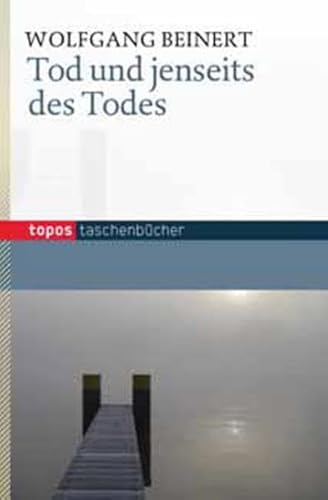 Tod und jenseits des Todes (9783836703550) by Beinert, Wolfgang