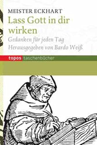 9783836707121: Lass Gott in dir wirken: Gedanken fr jeden Tag