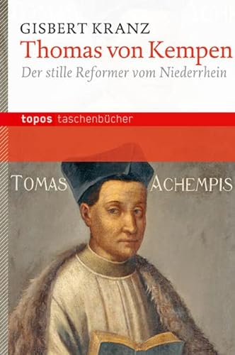 Stock image for Thomas von Kempen: Der stille Reformer vom Niederrhein for sale by medimops