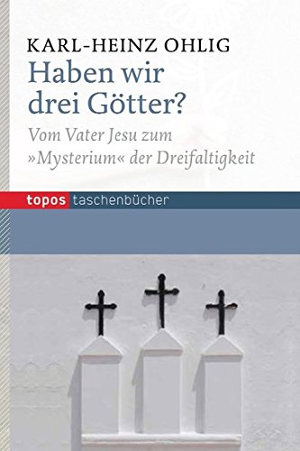Imagen de archivo de Haben wir drei Gtter? -Language: german a la venta por GreatBookPrices