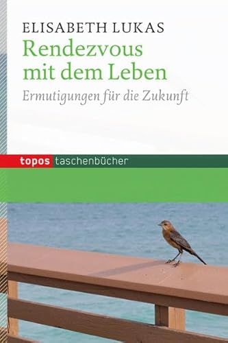 Stock image for Rendevous mit dem Leben: Ermutigungen fr die Zukunft for sale by Revaluation Books