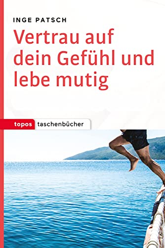 Imagen de archivo de Vertrau auf dein Gefhl und lebe mutig -Language: german a la venta por GreatBookPrices