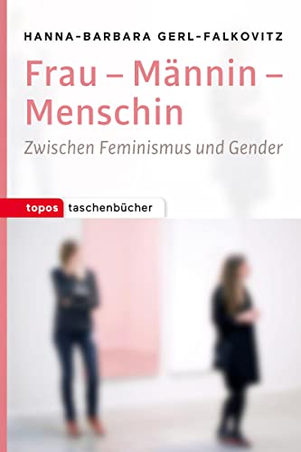 Imagen de archivo de Frau - Mannin - Menschin -Language: german a la venta por GreatBookPrices