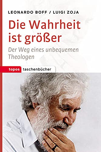 Stock image for Die Wahrheit ist grer: Der Weg eines unbequemen Theologen (Topos Taschenbcher) for sale by medimops