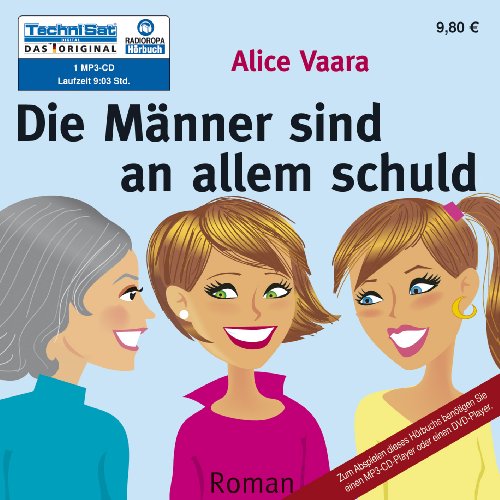 Stock image for Die Mnner sind an allem schuld (ungekrzte Lesung auf 1 MP3-CD) for sale by medimops