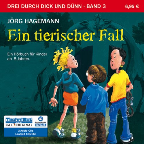 Stock image for Ein tierischer Fall . Drei durch dick und dnn, Band 3 for sale by medimops