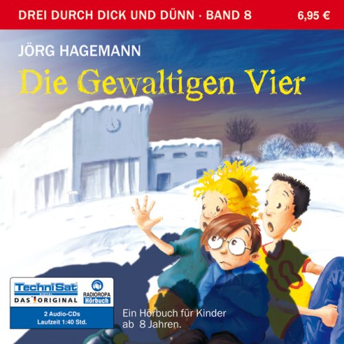 Stock image for Die Gewaltigen Vier: Serie: Drei durch dick und dnn, Band 8 for sale by medimops
