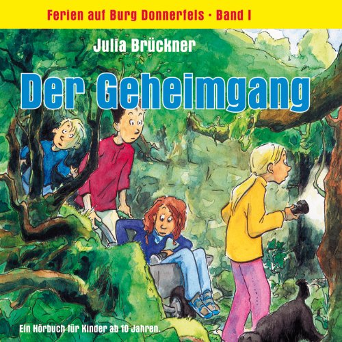 Beispielbild fr Der Geheimgang: Ferien auf Burg Donnerfels, Band 1 zum Verkauf von medimops