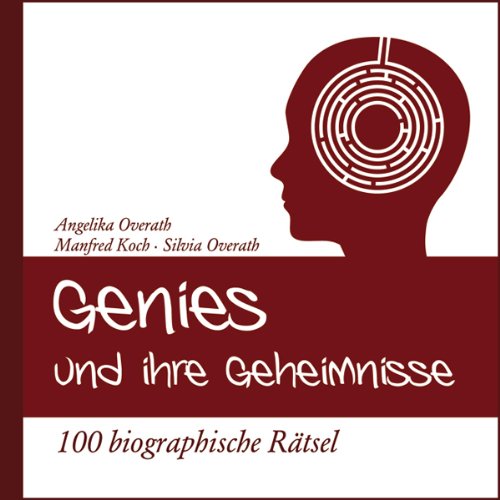 Beispielbild fr Genies und ihre Geheimnisse: 100 biographische Rtsel zum Verkauf von medimops