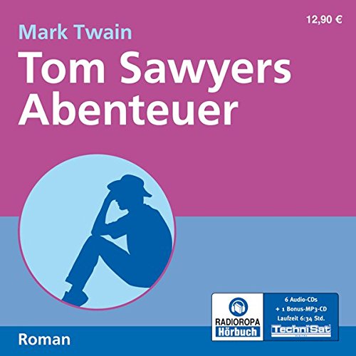 Tom Sawyers Abenteuer - Twain Mark (d.i. Samuel Langhorne Clemens)
