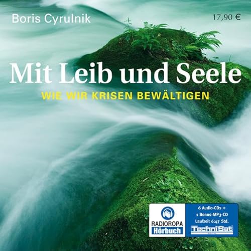 Mit Leib und Seele: Wie wir Krisen bewÃ¤ltigen (9783836803175) by Cyrulnik, Boris