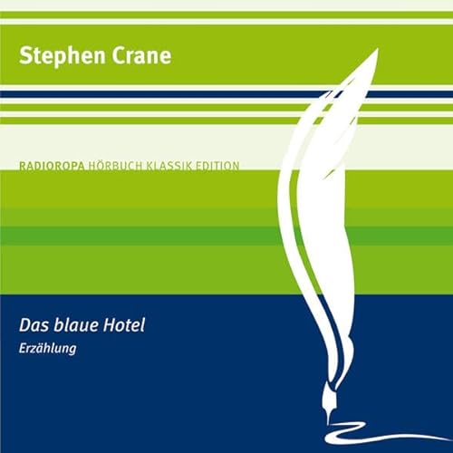 Das blaue Hotel: RADIOROPA HÃ¶rbuch Klassik Edition (9783836803342) by Crane, Stephen