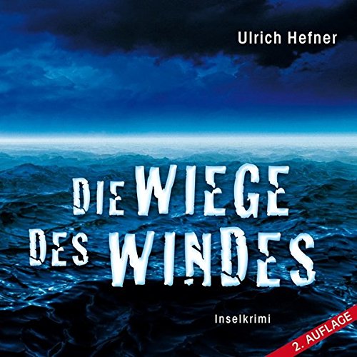 9783836804493: Die Wiege des Windes: Inselkrimi (11:06 Stunden, ungekrzte Lesung)