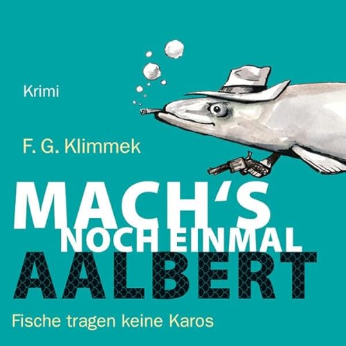 9783836805131: Machs noch einmal, Aalbert (6:07 Stunden, ungekrzte Lesung)