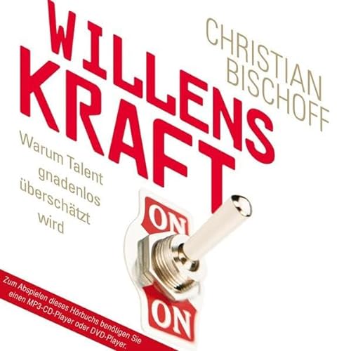 Stock image for Willenskraft:Warum Talent gnadenlos berschtzt wird (ungekrztes Hrbuch auf 1 MP3-CD) for sale by medimops