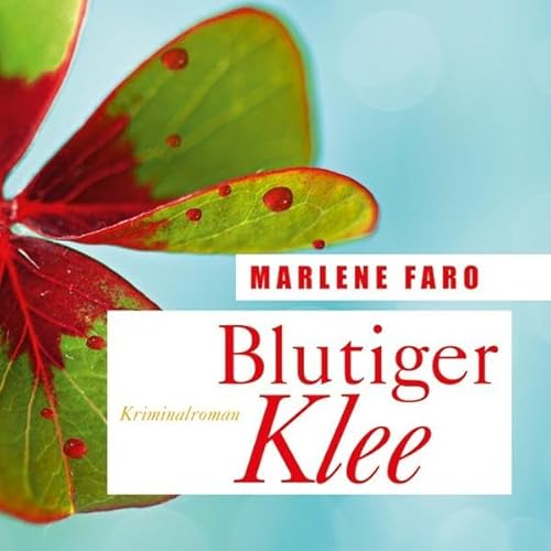 Stock image for Blutiger Klee (ungekrzte Lesung auf 1 MP3-CD) for sale by medimops