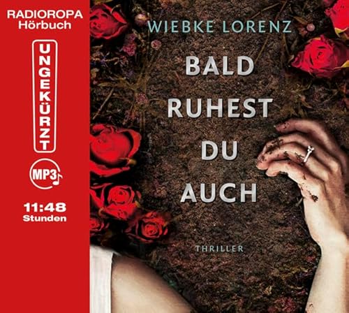 Stock image for Bald ruhest du auch (Laufzeit 11:48 Stunden, ungekrzte Lesung auf 1 MP3-CD) for sale by medimops