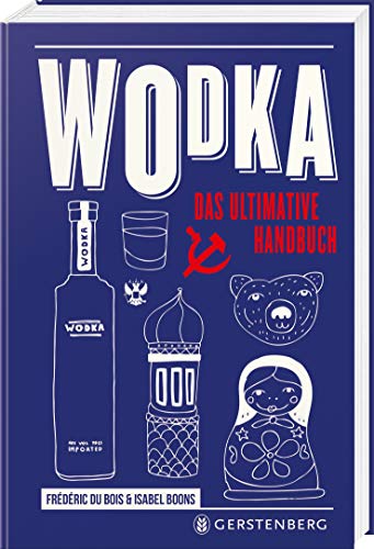 9783836921534: Wodka: Das ultimative Handbuch