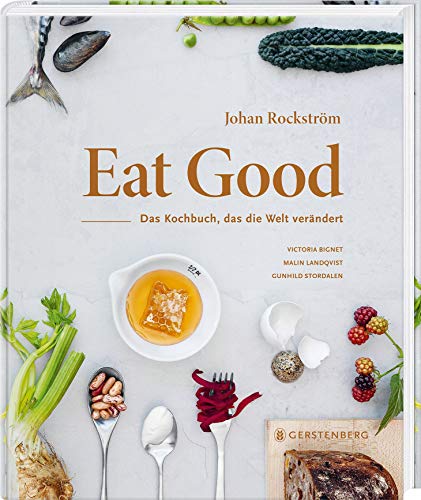 Beispielbild fr Eat Good: Das Kochbuch, das die Welt verndert zum Verkauf von medimops