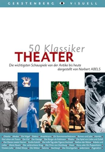 Stock image for 50 Klassiker Theater: Die wichtigsten Schauspiele von der Antike bis heute for sale by medimops