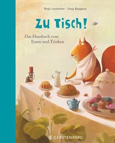 Stock image for Zu Tisch!: Das Hausbuch vom Essen und Trinken for sale by medimops