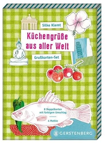 Küchengrüße aus aller Welt Grußkarten-Set. Inhalt: 8 Doppelkarten m. farb. Umschlag. 4 Motive - Silke, Klemt und Illustration: Klemt Silke