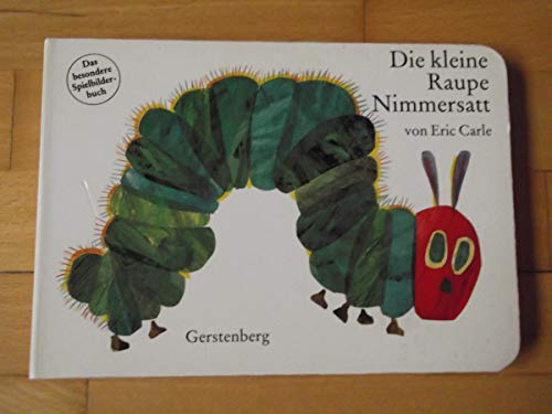 Stock image for Eric Carle - German: Die kleine Raupe Nimmersatt for sale by WorldofBooks