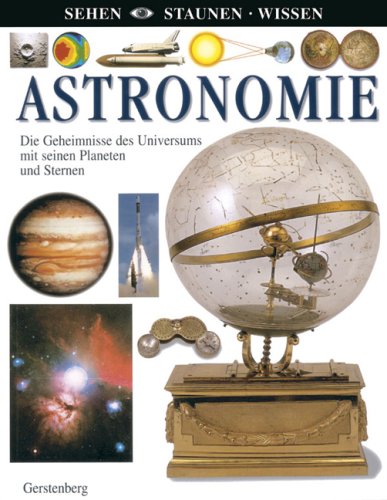 Stock image for Astronomie: Die Geheimnisse des Universums mit seinen Planeten und Sternen for sale by medimops