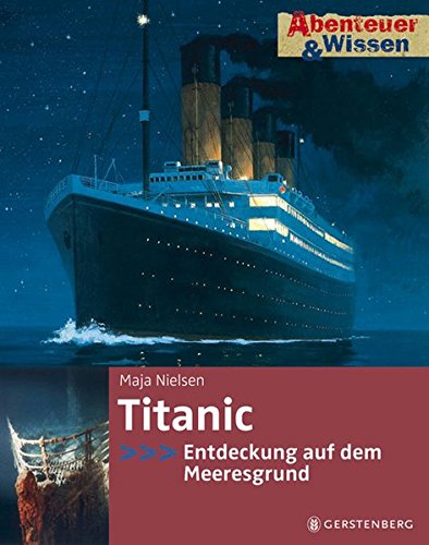Beispielbild fr Titanic. Entdeckung auf dem Meeresgrund zum Verkauf von medimops