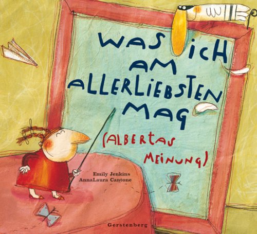 9783836951661: Was ich am allerliebsten mag: (Albertas Meinung)