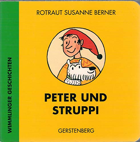Peter Und Struppi (Popular Fiction) (9783836951883) by Berner, Rotraut Susa