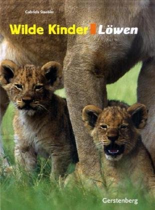 Stock image for Wilde Kinder - Lwen for sale by GF Books, Inc.