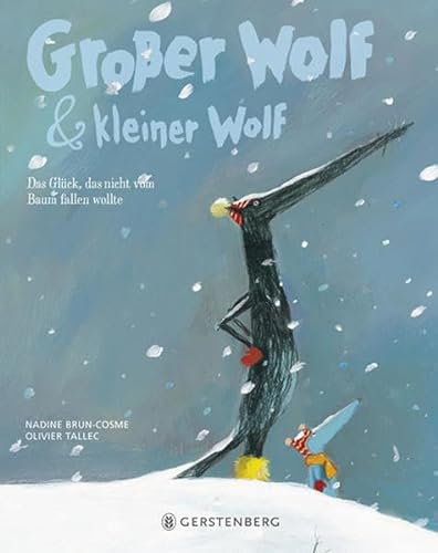Stock image for Groer Wolf & kleiner Wolf - Das Glck, das nicht vom Baum fallen wollte for sale by 3 Mile Island