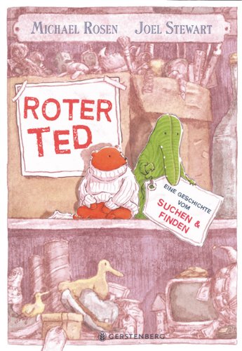 Stock image for Roter Ted: Eine Geschichte vom Suchen und Finden for sale by WorldofBooks